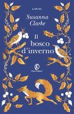 Il bosco d'inverno Il bosco d'inverno