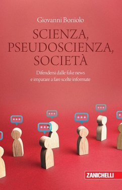 Cover Scienza, pseudoscienza, società. Difendersi dalle fake news e imparare a fare scelte informate