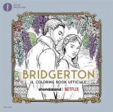 Bridgerton. Il coloring book ufficiale Bridgerton. Il coloring book ufficiale