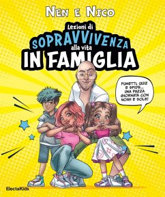 Cover Lezioni di sopravvivenza alla vita in famiglia. Fumetti, quiz e sfide... Una pazza giornata con Noah e Sole!