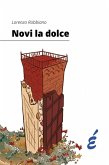 Novi la dolce Novi la dolce