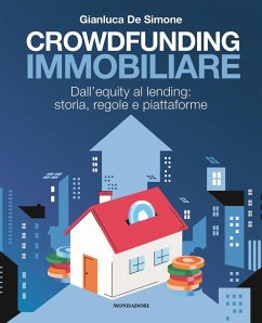 Cover Crowdfunding immobiliare. Dall'equity al lending: storia, regole e piattaforme