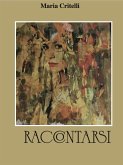 Raccontarsi Raccontarsi