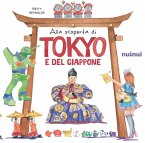 Alla scoperta di Tokyo e del Giappone. Il fascino e i misteri del Giappone