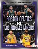Boston Celtics vs. Los Angeles Lakers Boston Celtics vs. Los Angeles Lakers