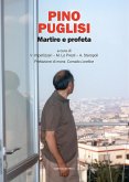 Pino Puglisi. Martire e profeta Pino Puglisi. Martire e profeta
