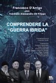 Comprendere la 'Guerra Ibrida' Comprendere la 'Guerra Ibrida'
