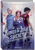 L' antica maledizione della rosa. The Romeo & Juliet society