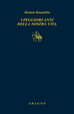 I peggiori anni della nostra vita - Brambilla, Michele
