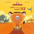 Il leone che diceva sempre no!