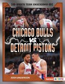 Chicago Bulls vs. Detroit Pistons Chicago Bulls vs. Detroit Pistons