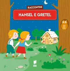Hansel e Gretel. Raccontini - Put, Katleen