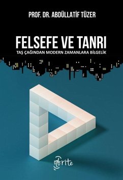 Felsefe ve Tanri - Tüzer, Abdüllatif