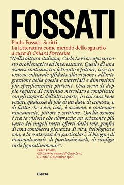 Cover Paolo Fossati. Scritti. La letteratura come metodo dello sguardo