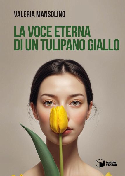 La voce eterna di un tulipano giallo La voce eterna di un tulipano giallo