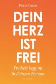 Dein Herz ist frei Dein Herz ist frei