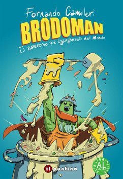 Cover Brodoman. Il supereroe più sgangherato del mondo