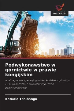 Podwykonawstwo w górnictwie w prawie kongijskim - Tshibangu, Katuala Podwykonawstwo w górnictwie w prawie kongijskim - Tshibangu, Katuala