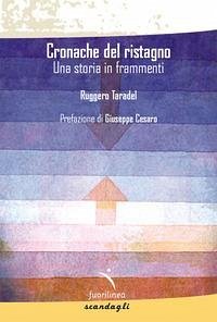 Cronache del ristagno - Taradel, Ruggero