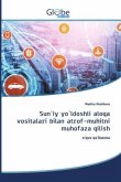 Sun`iy yo`ldoshli aloqa vositalari bilan atrof-muhitni muhofaza qilish