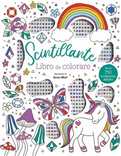Scintillante. Libro da colorare
