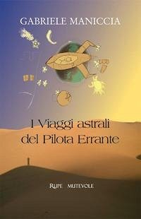 Cover I viaggi astrali del pilota errante