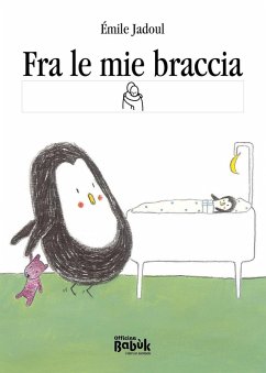 Fra le mie braccia. Ediz. CAA - Jadoul, Émile