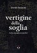 Vertigine della soglia. Ferite,... - Bild 1