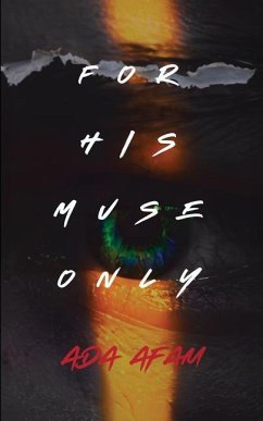 For His Muse Only (Special Edition Cover) - Afam, Ada
