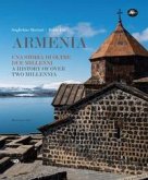 Armenia. Una storia di oltre due millenni-A history over two millennia Armenia. Una storia di oltre due millenni-A history over two millennia