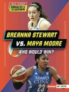 Cover Breanna Stewart vs. Maya Moore