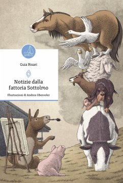 Notizie dalla fattoria Sottolmo - Risari, Guia Notizie dalla fattoria Sottolmo - Risari, Guia