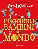 I peggiori bambini del mondo I peggiori bambini del mondo