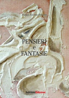 Pensieri e fantasie - Ronconi, Franco Antonio