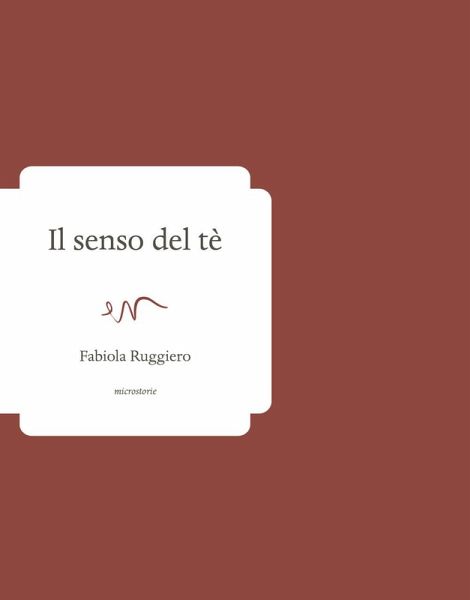 Il senso del tè Il senso del tè