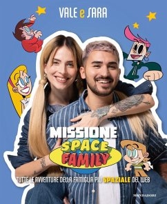 Cover Missione Space Family. Tutte le avventure della famiglia più spaziale del web