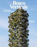 Bosco Verticale. Morphology of a vertical forest