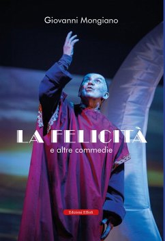 Cover La felicità e altre commedie