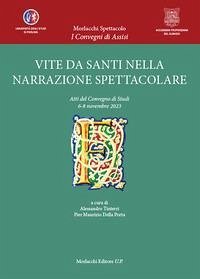 Cover Vite da santi nella narrazione spettacolare. Atti del Convegno di Studi 6-8 novembre 2023