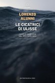 Le cicatrici di Ulisse. Corpi e frontiere nel Mediterraneo Le cicatrici di Ulisse. Corpi e frontiere nel Mediterraneo