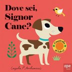 Dove sei, signor Cane? Dove sei, signor Cane?