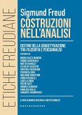 Costruzioni nell'analisi. Destini della soggettivazione tra filosofia e psicoanalisi Costruzioni nell'analisi. Destini della soggettivazione tra filosofia e psicoanalisi