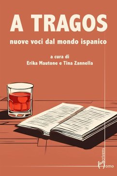 Cover A tragos. Nuove voci dal mondo ispanico