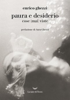 Paura e desiderio. Cose (mai) viste Cover Paura e desiderio. Cose (mai) viste