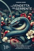La vendetta del serpente La vendetta del serpente