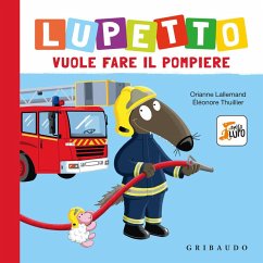 Cover Lupetto vuole fare il pompiere. Amico lupo