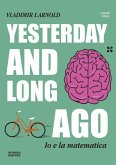 Yesterday and long ago Yesterday and long ago