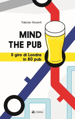 Cover Mind the pub. Il giro di Londra in 80 pub