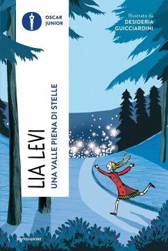 Una valle piena di stelle - Levi, Lia Una valle piena di stelle - Levi, Lia