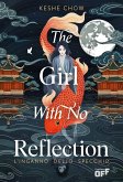 The girl with no reflection. L'inganno dello specchio The girl with no reflection. L'inganno dello specchio